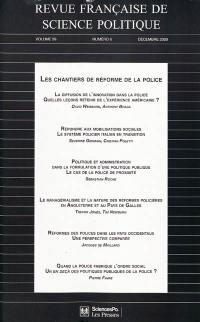 Revue française de science politique, n° 59-6. Les chantiers de réforme de la police