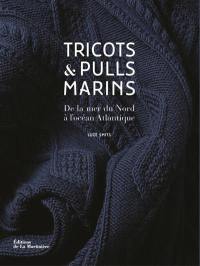Tricots & pulls marins : de la mer du Nord à l'océan Atlantique