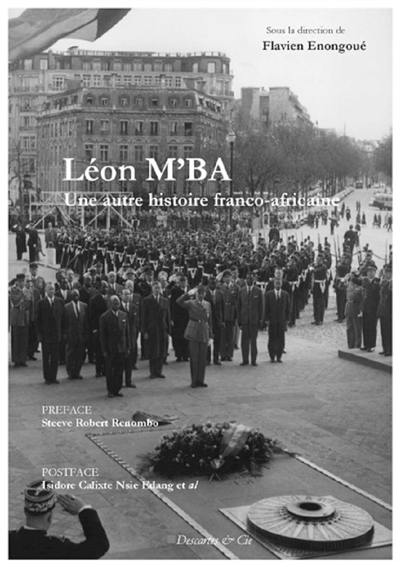 Léon M'ba : une autre histoire franco-africaine