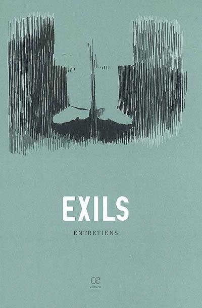 Exils : entretiens