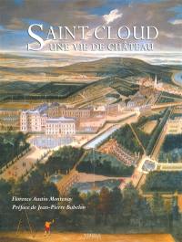 Saint-Cloud, une vie de château