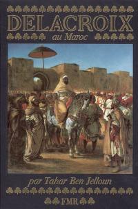 Delacroix au Maroc