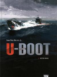 U-Boot. Vol. 1. Docteur Mengel