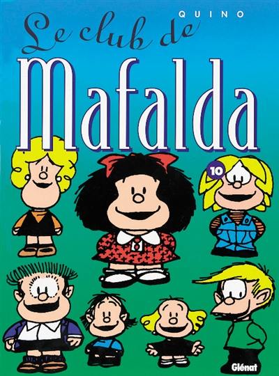 Mafalda. Vol. 10. Le club de Mafalda