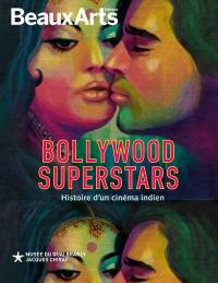 Bollywood superstars : histoire d'un cinéma indien : Musée du quai Branly-Jacques Chirac