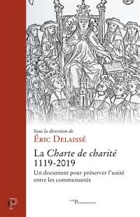 La Charte de charité, 1119-2019 : un document pour préserver l'unité entre les communautés