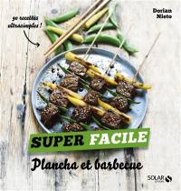 Plancha et barbecue : 90 recettes inédites ultrasimples !