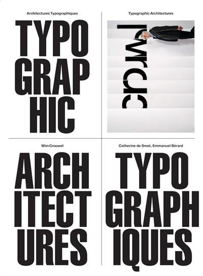 Architectures typographiques. Typographic architectures