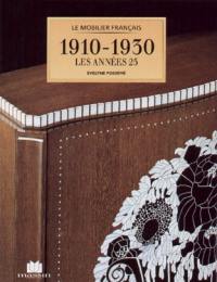 Le mobilier français, 1910-1930 : les années 25