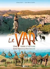 Le Var : une terre d'histoire entre Verdon et Méditerranée