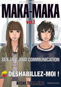 Maka-maka : sex, life and communication. Vol. 1