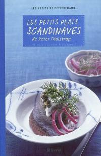 Les petits plats scandinaves de Peter Thulstrup : 40 recettes pour 4 personnes