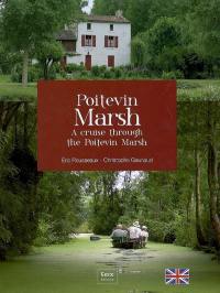 Poitevin marsh : a cruse through the poitevin marsh
