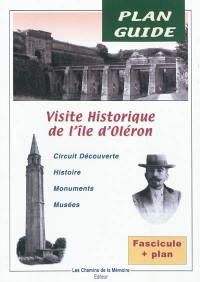 Visite historique de l'île d'Oléron : circuit découverte, histoire, monuments, musées