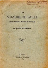 Les seigneurs de Pavilly : barons d'Esneval, vidames de Normandie