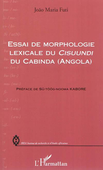 Essai de morphologie lexicale du cisuundi du Cabinda (Angola)