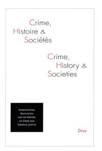 Crime, histoire et sociétés, n° 1 (2020)
