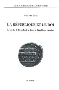La République et le roi : le mythe de Romulus à la fin de la République romaine