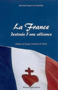 La France, destinée d'une alliance
