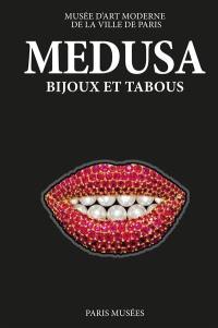 Medusa, bijoux et tabous