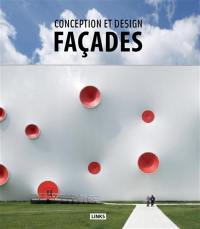 Conception et design : façades. Creative facades. Fachadas creativas