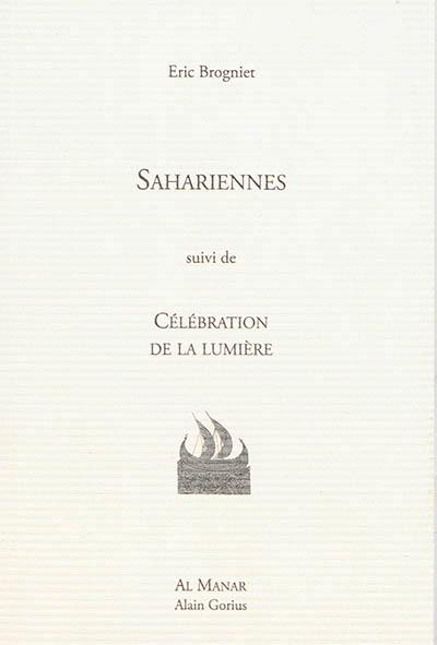 Sahariennes. Célébration de la lumière