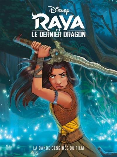 Raya et le dernier dragon : la bande dessinée du film