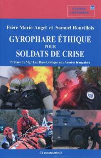 Gyrophare éthique pour soldats de crise
