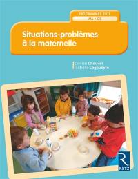Situations-problèmes à la maternelle MS, GS : programmes 2015