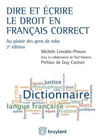 Dire et écrire le droit en français correct : au plaisir des gens de robe