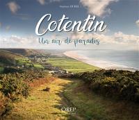 Cotentin : un air de paradis : exposition, La Hague, Le Manoir du Tourp, du 9 avril au 6 novembre 2022