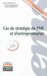 Cas de stratégie de PME et d'entrepreneuriat