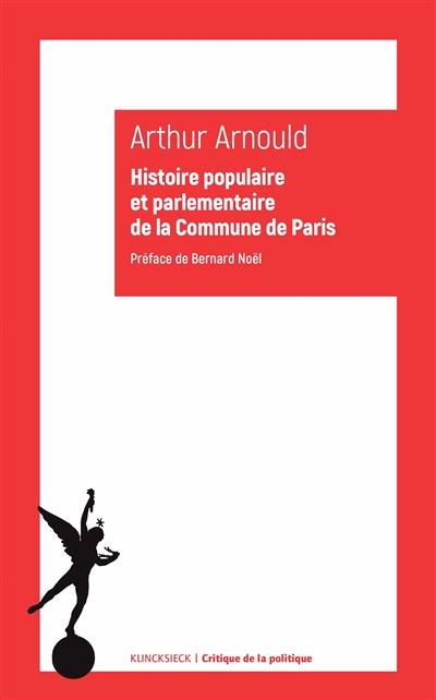 Histoire populaire et parlementaire de la Commune de Paris : notes et souvenirs personnels