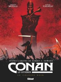 Conan le Cimmérien. Le colosse noir