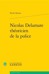 Nicolas de La Mare : théoricien de la police