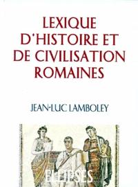 Lexique d'histoire et de civilisation romaines
