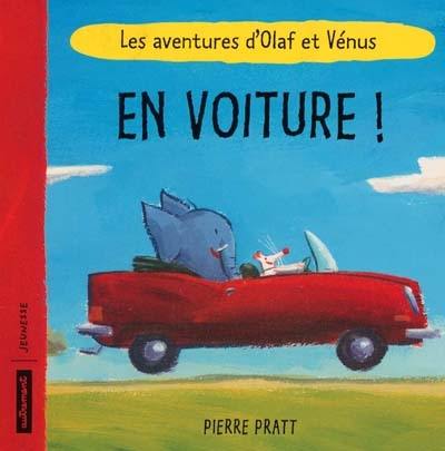 Les aventures d'Olaf et Vénus. En voiture !