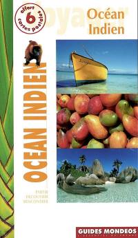 Océan Indien : Réunion, Maurice, Seychelles