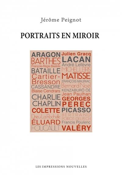 Portraits en miroir : d'Aragon à Valéry