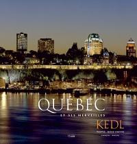 Québec et ses merveilles : français - anglais