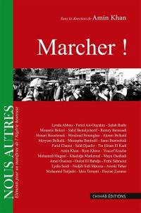 Marcher ! : éléments pour un manifeste de l'Algérie heureuse