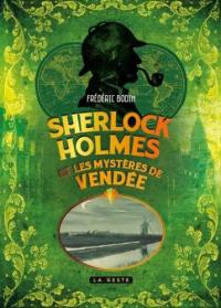 Sherlock Holmes : les mystères de Vendée