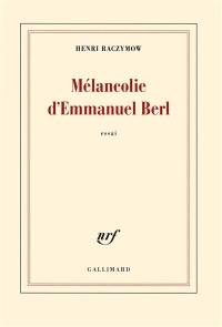 Mélancolie d'Emmanuel Berl : essai