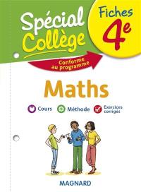 Fiches maths 4e : cours, méthode, exercices corrigés : conforme au programme