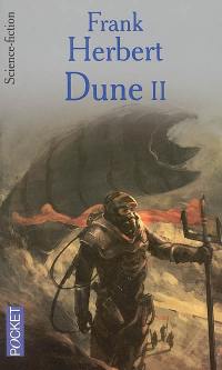 Le cycle de Dune. Dune II