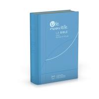 La Bible, avec notes d'étude : Vie nouvelle, Segond 21 : modèle souple, toile bleue