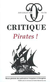 Critique, n° 733-734. Pirates !