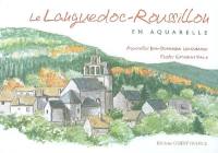 Le Languedoc-Roussillon en aquarelles