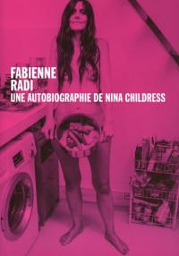 Une autobiographie de Nina Childress