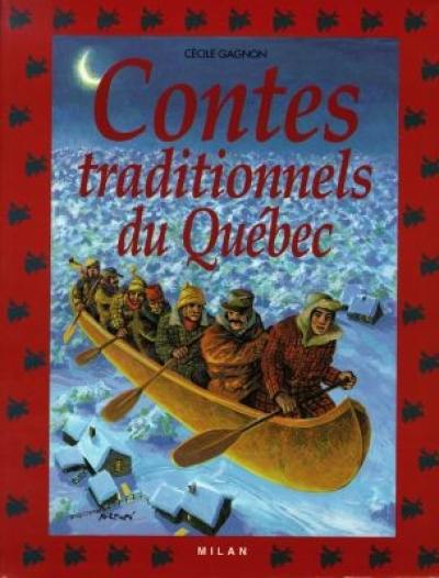 Mille ans de contes, Québec. Vol. 1